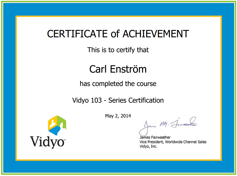 Vidyo 103 Certifiering klar